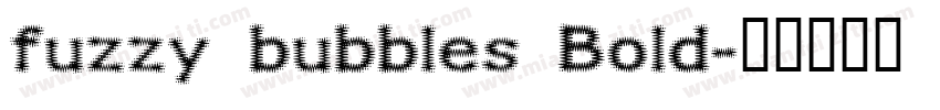 fuzzy bubbles Bold字体转换